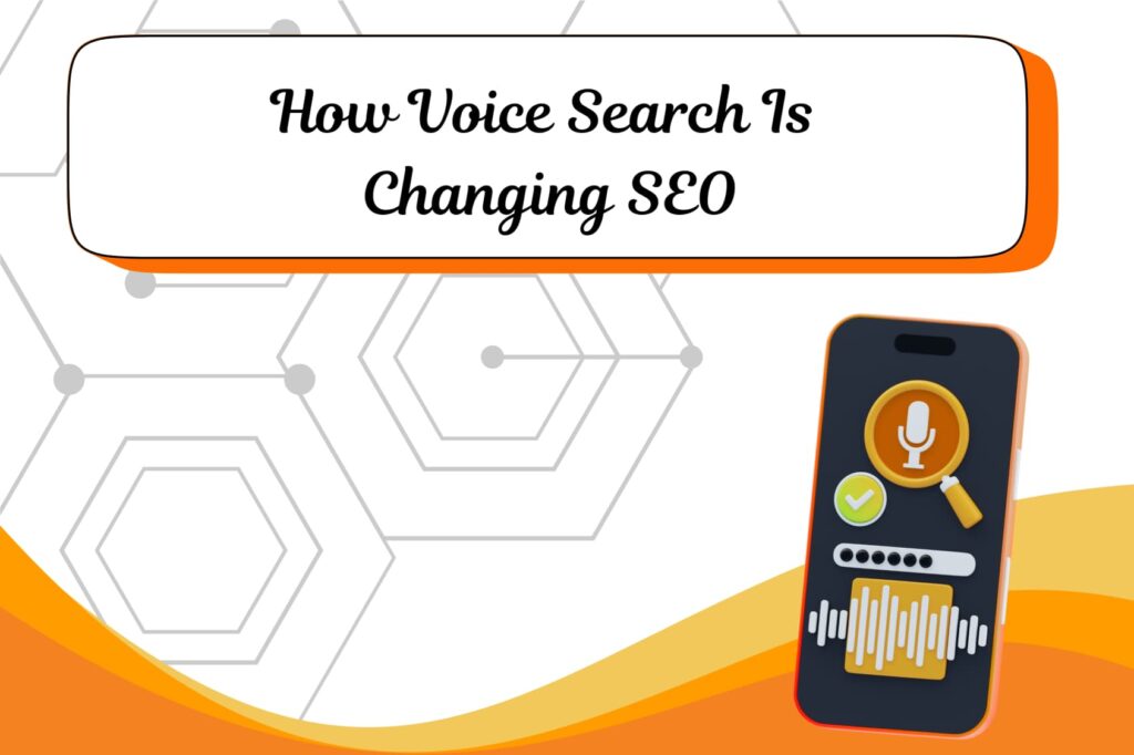How Voice Search Is Changing SEO