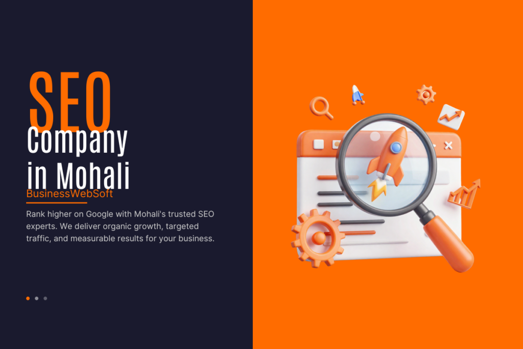 SEO Company in Mohali by Business WebSoft offering professional SEO services to improve Google rankings